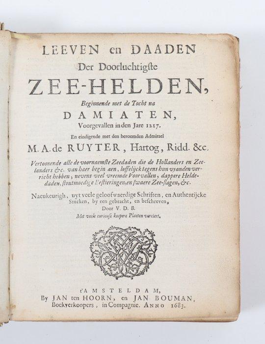 (L.) van de B(osch) - Leeven en Daaden Der Doorluchtigste, Antiek en Kunst, Antiek | Boeken en Manuscripten
