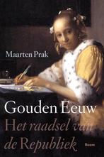Gouden Eeuw 9789461052445, Boeken, Gelezen, Maarten Prak, Verzenden