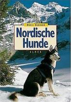 Nordische Hunde  Baumann, Doris  Book, Verzenden