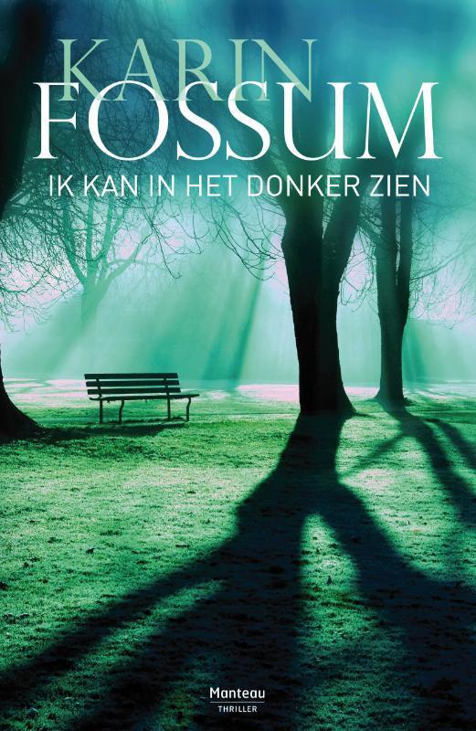 Ik kan in het donker zien 9789022326718 Karin Fossum, Boeken, Thrillers, Gelezen, Verzenden