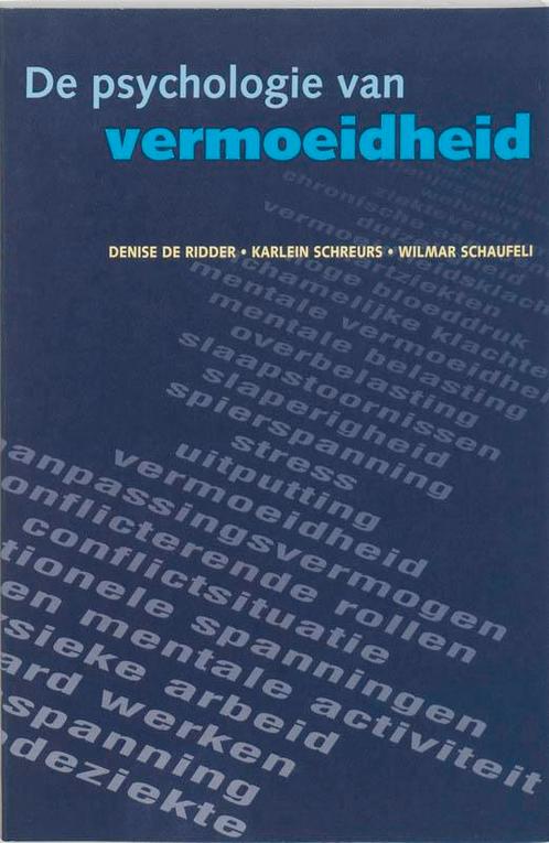 De psychologie van vermoeidheid 9789023236016, Boeken, Psychologie, Gelezen, Verzenden