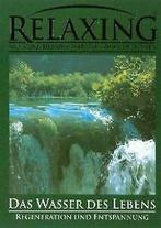 Relaxing - Das Wasser des Lebens  DVD, Cd's en Dvd's, Zo goed als nieuw, Verzenden