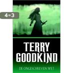 De ongeschreven wet / De Wetten van de Magie 9789024527694, Boeken, Verzenden, Zo goed als nieuw, Terry Goodkind