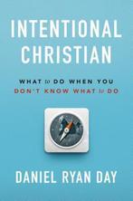 Intentional Christian 9781627075947 Daniel Ryan Day, Verzenden, Zo goed als nieuw, Daniel Ryan Day