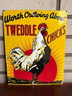 Emaille reclamebord - Worth Crowing About – TWEddle Chicks –