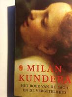 Boek Van De Lach En De Vergetelheid 9789041404541, Milan Kundera, Kundera, Milan, Verzenden