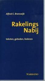 Rakelings nabij 9789052632612 A.C. Bronswijk, Boeken, Verzenden, Gelezen, A.C. Bronswijk
