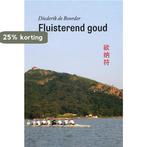Fluisterend goud 9789082947021 Diederik Boorder, Verzenden, Gelezen, Diederik Boorder