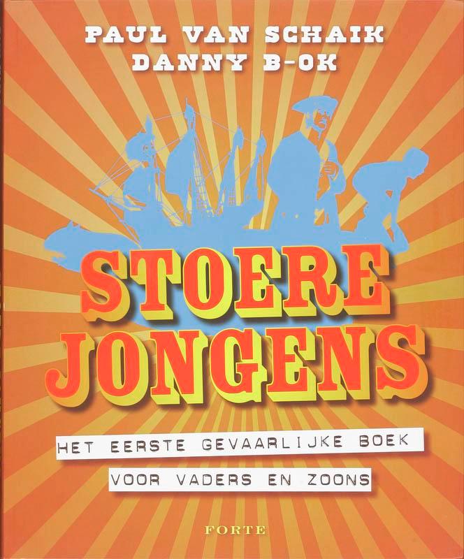 Stoere jongens 9789058777461 P. van Schaik, Boeken, Stripverhalen, Zo goed als nieuw, Verzenden