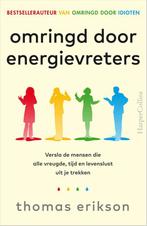 Omringd door energievreters 9789402713466 Thomas Erikson, Verzenden, Gelezen, Thomas Erikson