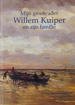 Mijn grootvader Willem Kuiper en zijn familie 9789080339538, Gelezen, N. Noordervliet-Jol, M. Spaans, Verzenden