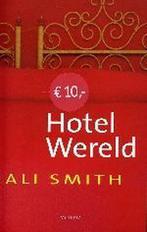 Hotel Wereld 9789045849416 Alison Smith, Boeken, Verzenden, Gelezen, Alison Smith
