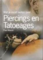 Piercings en tatoeages / Wat jij wilt weten over P. Mason, Verzenden, Zo goed als nieuw, P. Mason