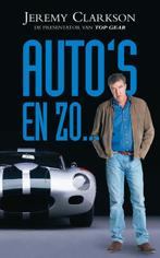 Autos en zo ... 9789022991466, Livres, Autos | Livres, Verzenden, Jeremy Clarkson