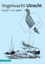 Vogelwacht Utrecht 9789050119283, Boeken, Dieren en Huisdieren, Jeroen Steenbergen, Bram Rijksen, Zo goed als nieuw, Verzenden