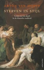 Sterven in stijl 9789026331992 Anton van Hooff, Boeken, Verzenden, Gelezen, Anton van Hooff