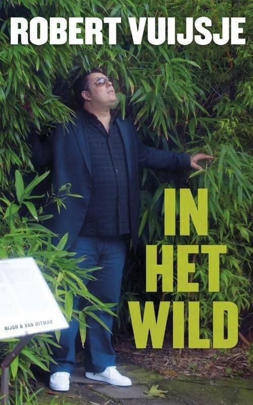 In het wild (9789038894317, Robert Vuijsje) (Robert Vuijsje), Boeken, Romans, Nieuw, Verzenden