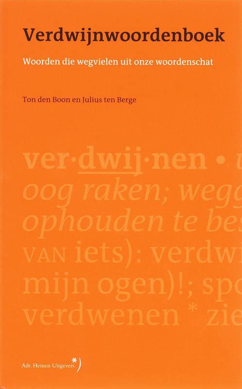 Verdwijnwoordenboek 9789077721506 den T. Boon, Boeken, Woordenboeken, Gelezen, Verzenden
