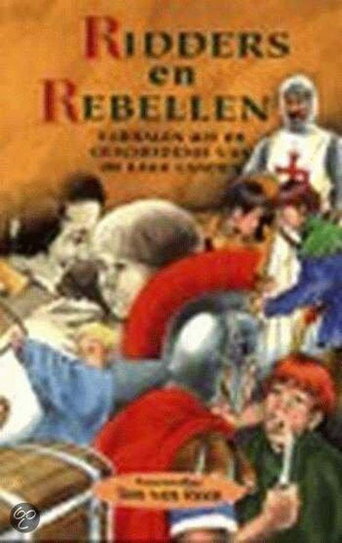 Ridders En Rebellen 9789024521784, Livres, Livres pour enfants | Jeunesse | 13 ans et plus, Envoi