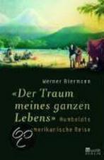 Der Traum meines ganzen Lebens 9783871346019, Verzenden, Zo goed als nieuw, Werner Biermann