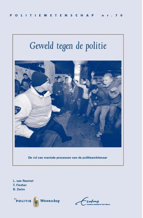 Politiewetenschap 70 -   Geweld tegen de politie, Livres, Science, Envoi