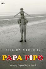 Papa Pipo 9789044331226 Belinda Meuldijk, Boeken, Verzenden, Gelezen, Belinda Meuldijk