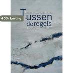Tussen de regels 9789402228052 Maartje van den Bosch, Boeken, Verzenden, Zo goed als nieuw, Maartje van den Bosch