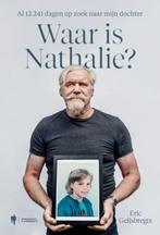 Waar is Nathalie? (9789464946963, Eric Geijsbregts), Antiek en Kunst, Verzenden