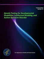 Genetic Testing for Developmental Disabilities,. Services,., Department of Health and Human Services,, Verzenden