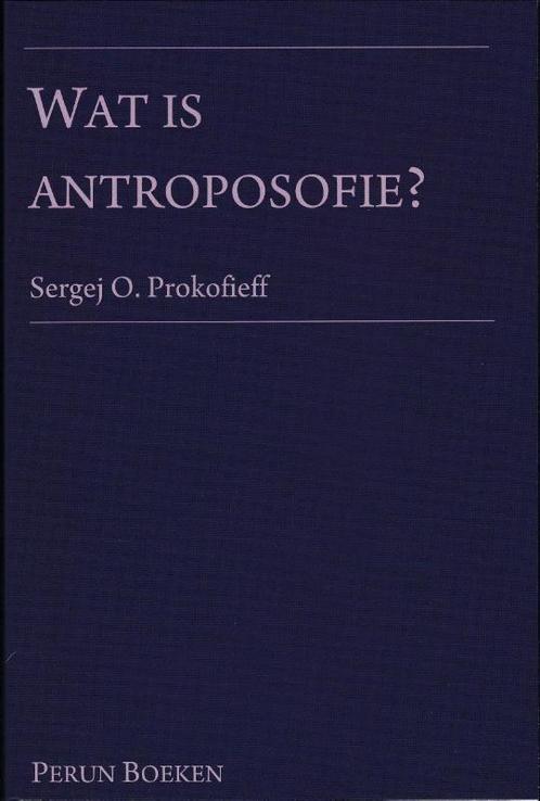 Wat is antroposofie? 9789076921303, Livres, Science, Envoi