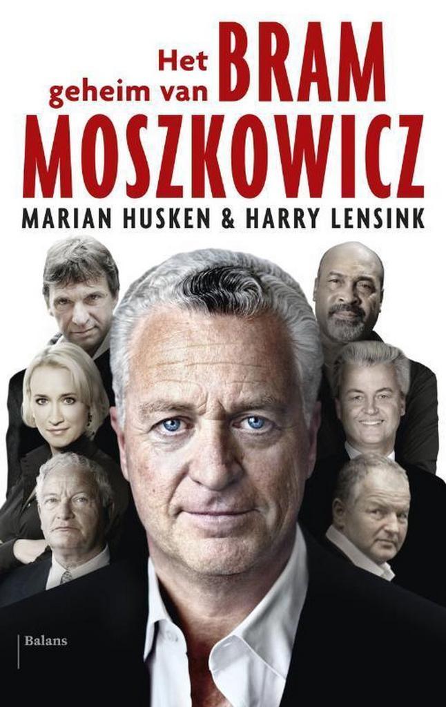 Het geheim van Bram Moszkowicz 9789460036521 Marian Husken, Boeken, Politiek en Maatschappij, Gelezen, Verzenden
