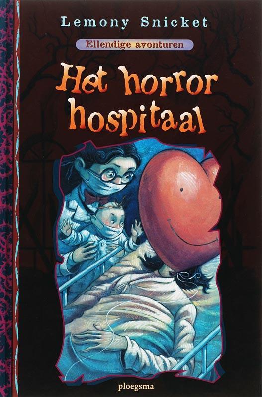 Het horror hospitaal / Ellendige avonturen / 8 9789021615905, Boeken, Kinderboeken | Jeugd | 10 tot 12 jaar, Zo goed als nieuw