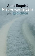 Nieuws van nergens 9789029572149 Anna Enquist, Boeken, Verzenden, Gelezen, Anna Enquist