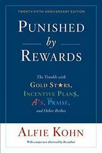 Punished by Rewards: Twenty-fifth Anniversary Edition: The, Livres, Livres Autre, Envoi