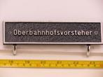 EisenbahnSchild Oberbahnhofsvorsteher (Spoorwegen 1:1), Verzamelen, Spoorwegen en Tram, Ophalen of Verzenden, Gebruikt, Overige typen