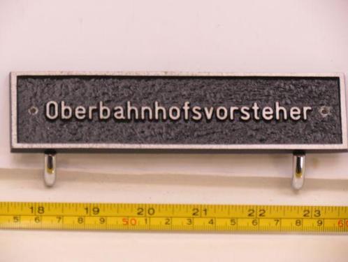 EisenbahnSchild Oberbahnhofsvorsteher (Spoorwegen 1:1), Verzamelen, Spoorwegen en Tram, Overige typen, Gebruikt, Ophalen of Verzenden