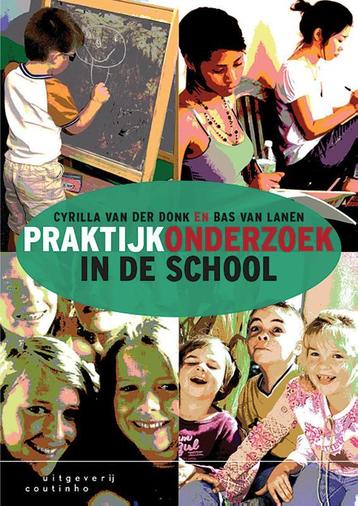 Praktijkonderzoek in de school 9789046905135, Boeken, Verzenden, Zo goed als nieuw, Cyrilla van der Donk