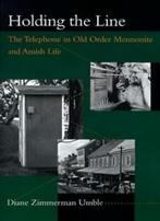 Holding the Line: The Telephone in Old Order Me. Umble,, Livres, Umble, Diane Zimmerman, Verzenden