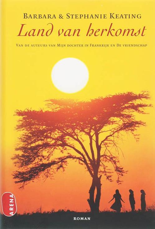 Land van herkomst 9789069748788 Barbara Keating, Boeken, Romans, Gelezen, Verzenden