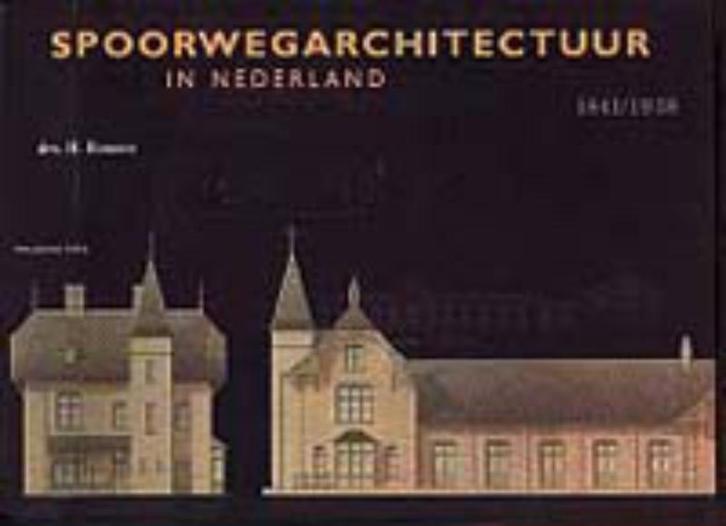 Spoorwegarchitectuur in Nederland 1841-1938 9789057300905, Boeken, Kunst en Cultuur | Fotografie en Design, Gelezen, Verzenden