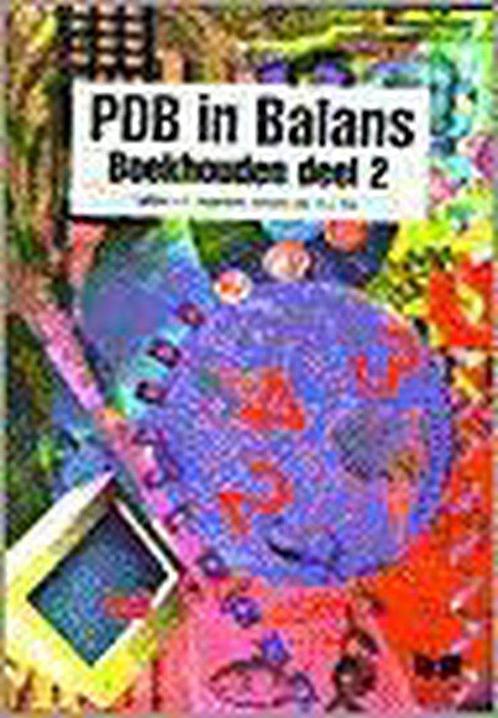 PDB IN BALANS BOEKHOUDEN 2 DR 5 9789041500731, Boeken, Schoolboeken, Gelezen, Verzenden
