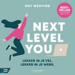 Next level you 9789089658036 Roy Wenting, Verzenden, Zo goed als nieuw, Roy Wenting