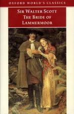 The Bride of Lammermoor 9780192835444, Walter Scott, Walter Scott, Verzenden