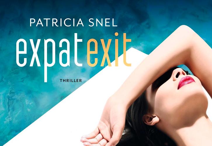 Expat exit / Dwarsligger / 526 9789049806248 Patricia Snel, Boeken, Thrillers, Gelezen, Verzenden