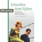 Scheiden doet lijden 9789460036897 Paul Brood, Boeken, Verzenden, Zo goed als nieuw, Paul Brood