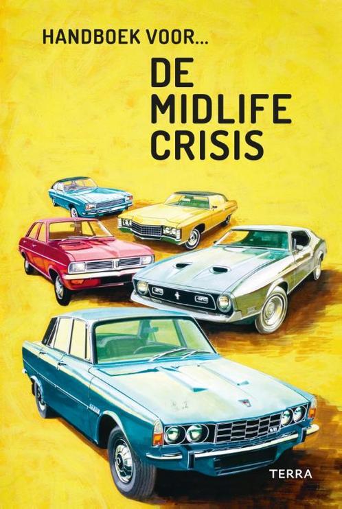 Handboek voor de midlife crisis 9789089897107, Boeken, Strips | Comics, Gelezen, Verzenden