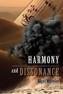 Harmony and Dissonance  Wheeler, Nigel  Book, Livres, Livres Autre, Envoi