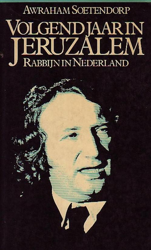 Volgend jaar in jeruzalem 9789022835890 Soetendorp, Boeken, Geschiedenis | Wereld, Gelezen, Verzenden