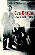 Eva Braun 9789059363137, Gelezen, Heike B. Görtemaker, Verzenden
