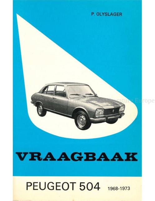 1968 - 1973 PEUGEOT 504 BENZINE VRAAGBAAK NEDERLANDS, Auto diversen, Handleidingen en Instructieboekjes